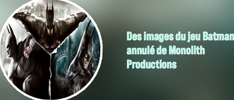 Batman prochain jeu